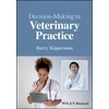 KNYGA Barry Kipperman Decision-Making in Veterinary Practice