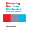 KNYGA Barton Zwiebach Mastering Quantum Mechanics