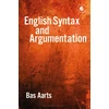 KNYGA Bas Aarts English Syntax and Argumentation