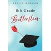 KNYGA Baylee Morgan 8th Grade Butterflies