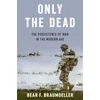 KNYGA Bear F Braumoeller Only the Dead