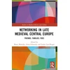 KNYGA Beata Mozejko Networking in Late Medieval Central Europe