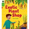 KNYGA Becca Heddle Oxford Reading Tree inFact: Oxford Level 2: Exotic Plant Shop
