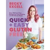KNYGA Becky Excell Quick and Easy Gluten Free (The Sunday Times Bestseller)
