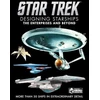 KNYGA Ben Robinson Star Trek: Designing Starships Volume 1: The Enterprises and Beyond