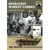 KNYGA Ben Skipper Operation Market Garden