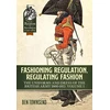 KNYGA Ben Townsend Fashioning Regulation, Regulating Fashion: The Uniforms and Dress of the British Army 1800-1815