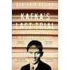 KNYGA Benjamin Balint Kafka's Last Trial