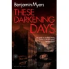 KNYGA Benjamin Myers These Darkening Days