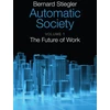 KNYGA Bernard Stiegler Automatic Society, Volume 1