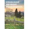 KNYGA Bernhard Forchtner Visualising Far-Right Environments