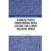 KNYGA Beth A Haller Disabled People Transforming Media Culture for a More Inclusive World
