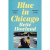 KNYGA Bette Howland Mėlyna in Chicago