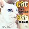 KNYGA Betul Tilley Cat Who Understands Sign Language
