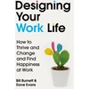 KNYGA Bill Burnett Designing Your Work Life
