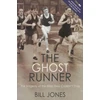 KNYGA Bill Jones The Ghost Runner