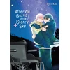 KNYGA Bisco Kida After We Gazed at the Starry Sky, Vol. 1