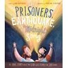 KNYGA Bob Hartman The Prisoners, the Earthquake, and the Midnight Song Storybook
