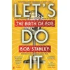 KNYGA Bob Stanley Let's Do It