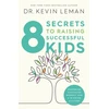 KNYGA Kevin Leman 8 Secrets to Raising Successful Kids
