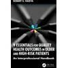 KNYGA Robert S Vaidya 9 Essentials for Quality Health Outcomes in Older and High-Risk Patients
