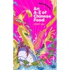 KNYGA Jenny Lau A-Z of Chinese Food (Recipes Not Included)