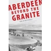 KNYGA Ian R Mitchell Aberdeen Beyond the Granite