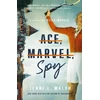 KNYGA Jenni L Walsh Ace, Marvel, Spy