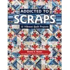 KNYGA Bonnie K Hunter Addicted to Scraps