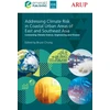 KNYGA Bookshop Addressing Climate Risk in Coastal Urban Areas of East and Southeast Asia