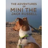 KNYGA Patricia Cullen The Adventures of Mini the Jack Russell