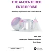 KNYGA Ram Bala AI-Centered Enterprise