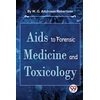 KNYGA Bookshop AIDS to Forensic Medicine and Toxicology