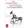 KNYGA Bookshop Alexander Technique for Musicians