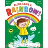 KNYGA Saskia Gwinn Along Came a... Rainbow!