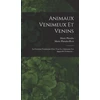 KNYGA Bookshop Animaux Venimeux Et Venins