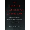 KNYGA Roger C Hartley Assault on American Labor Law