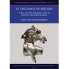 KNYGA Bookshop At the Dawn of History: The Late Pre-Islamic Age in South-Eastern Arabia