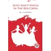 KNYGA Bookshop Aunt Jane's Nieces in the Raudona Cross