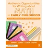 KNYGA Tammy L. (TLJ Consulting Group, LLC, USA) Jones Authentic Opportunities for Writing about Math in Early Childhood
