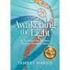 KNYGA Tambry Harris Awakening the Light