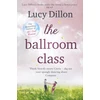 KNYGA Lucy Dillon The Ballroom Class