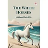 KNYGA Halliwell Sutcliffe The Baltas Horses