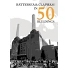 KNYGA Lucy Mcmurdo Battersea and Clapham in 50 Buildings