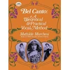 KNYGA Bookshop Bel Canto, Theorical And Pratical Method