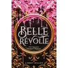 KNYGA Linsey Miller Belle Revolte