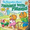 KNYGA Bookshop Berenstain Bears and the Trouble with Friends
