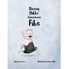 KNYGA Chris Jones Bessie Bibbs' Ginormous Fibs
