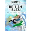 KNYGA Bookshop Birds of the British Isles: An Illustrated Guide
