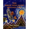 KNYGA Anne Baring The Birds Who Flew Beyond Time